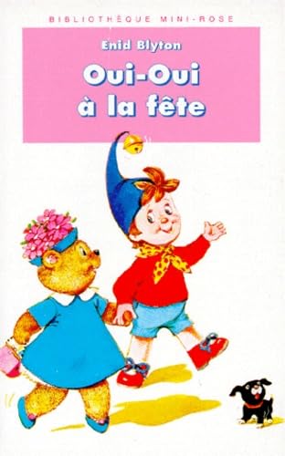 Oui-Oui A La Fete book