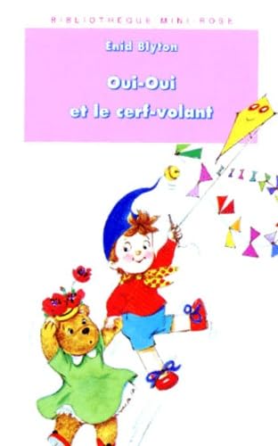 Oui-Oui et le cerf-volant Books