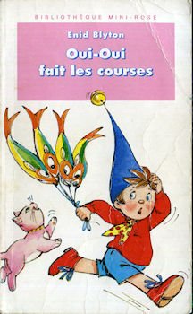 Oui-Oui Fait Les Courses book