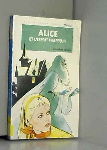 Alice et l'esprit frappeur Books