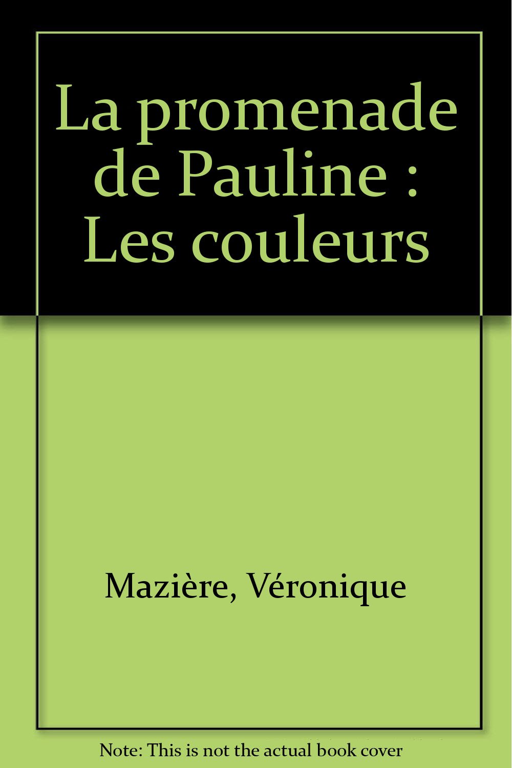 La promenade de Pauline: Les couleurs book