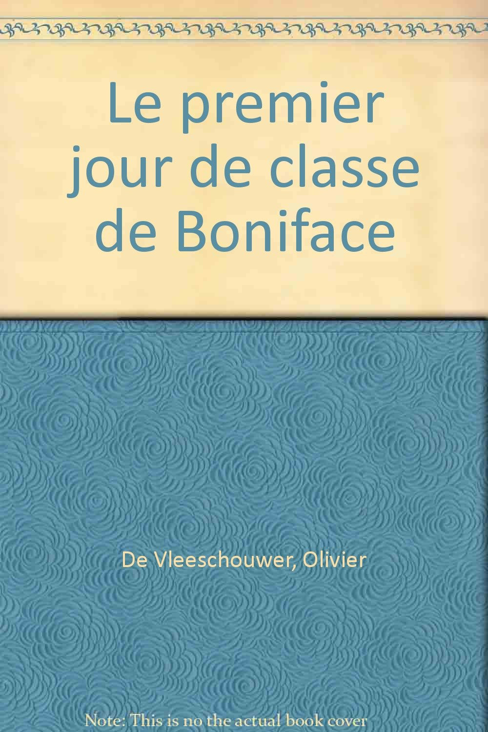 Le premier jour de classe de Boniface book