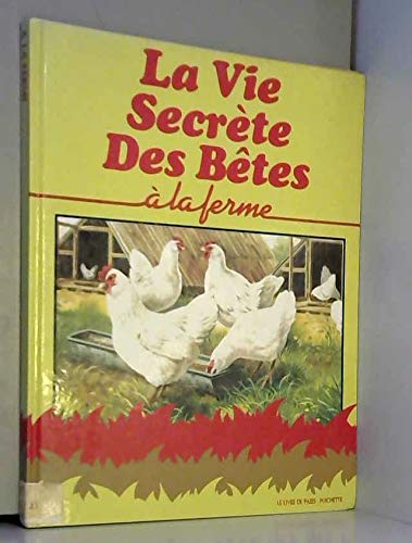 La vie secrète des bêtes à la ferme Books