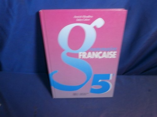 Grammaire française, 5e, élève (édition 1993) book