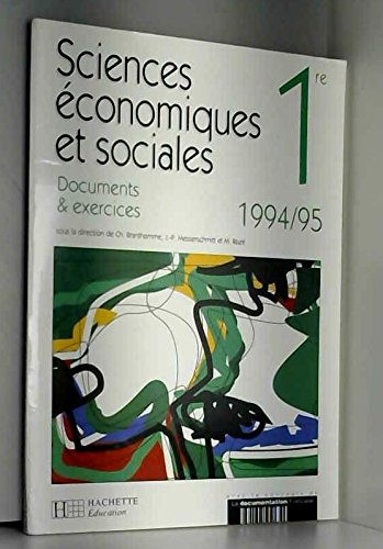 Sciences économiques et sociales, 1re: Documents et exercices Books