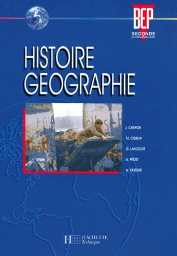 Histoire-géographie : BEP, 2de professionnelle, 1993. Livre de l'élève book