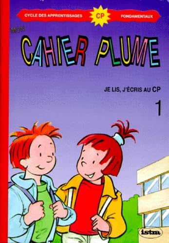 Mon Cahier Plume CP - Cahier 1 - Edition 1993: Tome 1 Professional & Reference Books