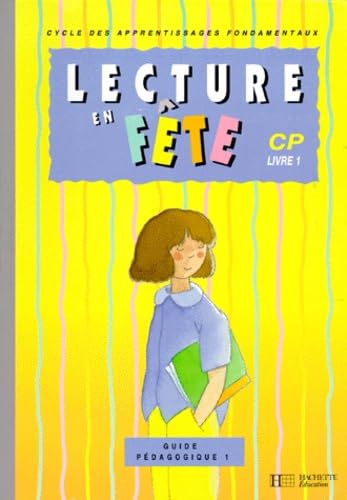 Lecture en fête CP - Guide pédagogique 1 - Ed.1994 Professional & Reference Books