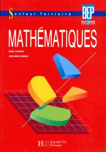 Mathématiques, 2de professionnelle et BEP tertiaire. Livre de l'élève book