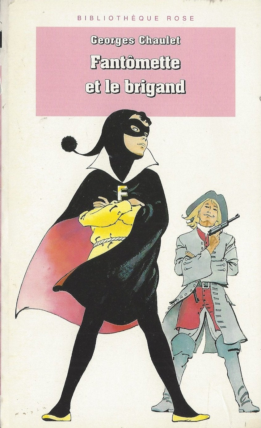 Bibliothèque rose : fantomette - fantomette et le brigand book