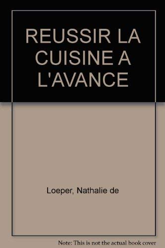 Réussir la cuisine à l'avance book