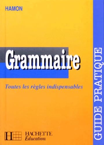 Grammaire : toutes les règles indispensables Books