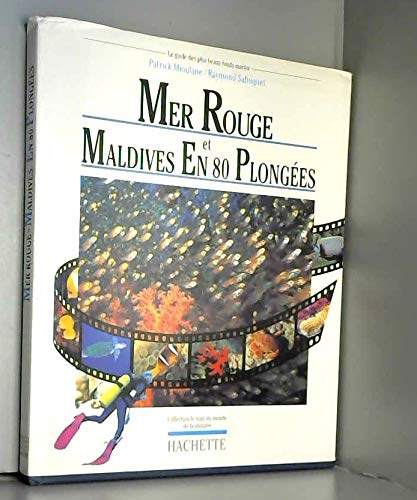 Mer rouge et Maldives en 80 plongées book