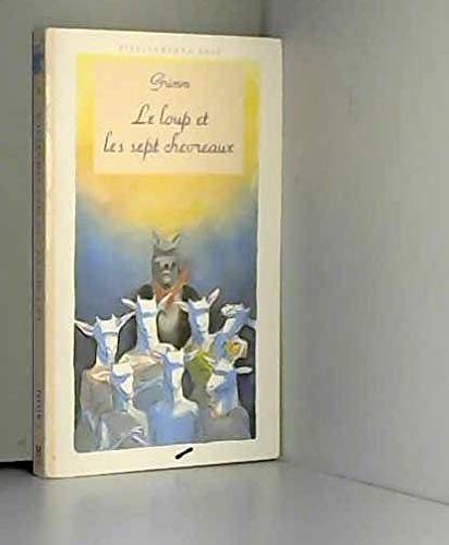 Le loup et les sept chevreaux. Le pauvre garçon meunier et la petite chatte. Les trois petits lutins des bois Books