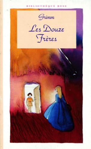 Les douze frères ; L'ondine dans l'étang ; Les trois plumes book