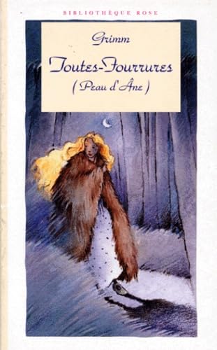 Toutes-Fourrures (Peau-d'Ane) ; Le roi de la Montagne d'Or book