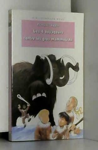 Les 4 voyageurs contre les gros mammouths book