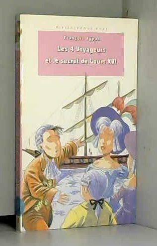 Les 4 voyageurs et le secret de Louis XVI Books