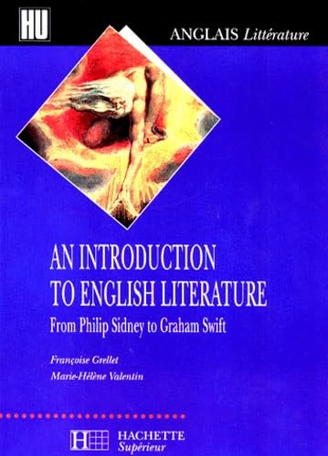 An Introduction To English Litterature. From Philip Sidney To Graham Swift Books