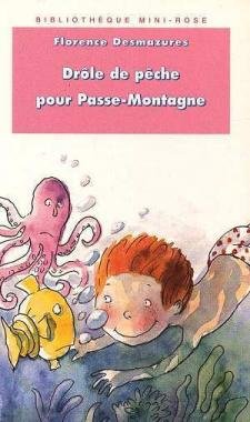 Drôle de pêche pour Passe-Montagne book