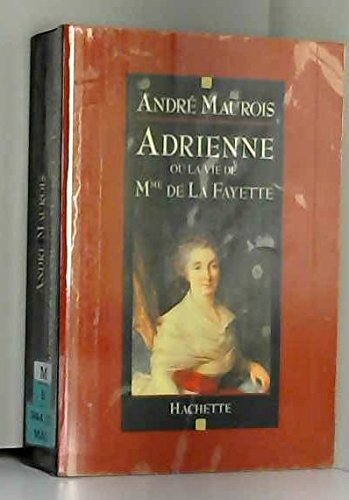 Adrienne Ou La Vie De Madame De La Fayette Books