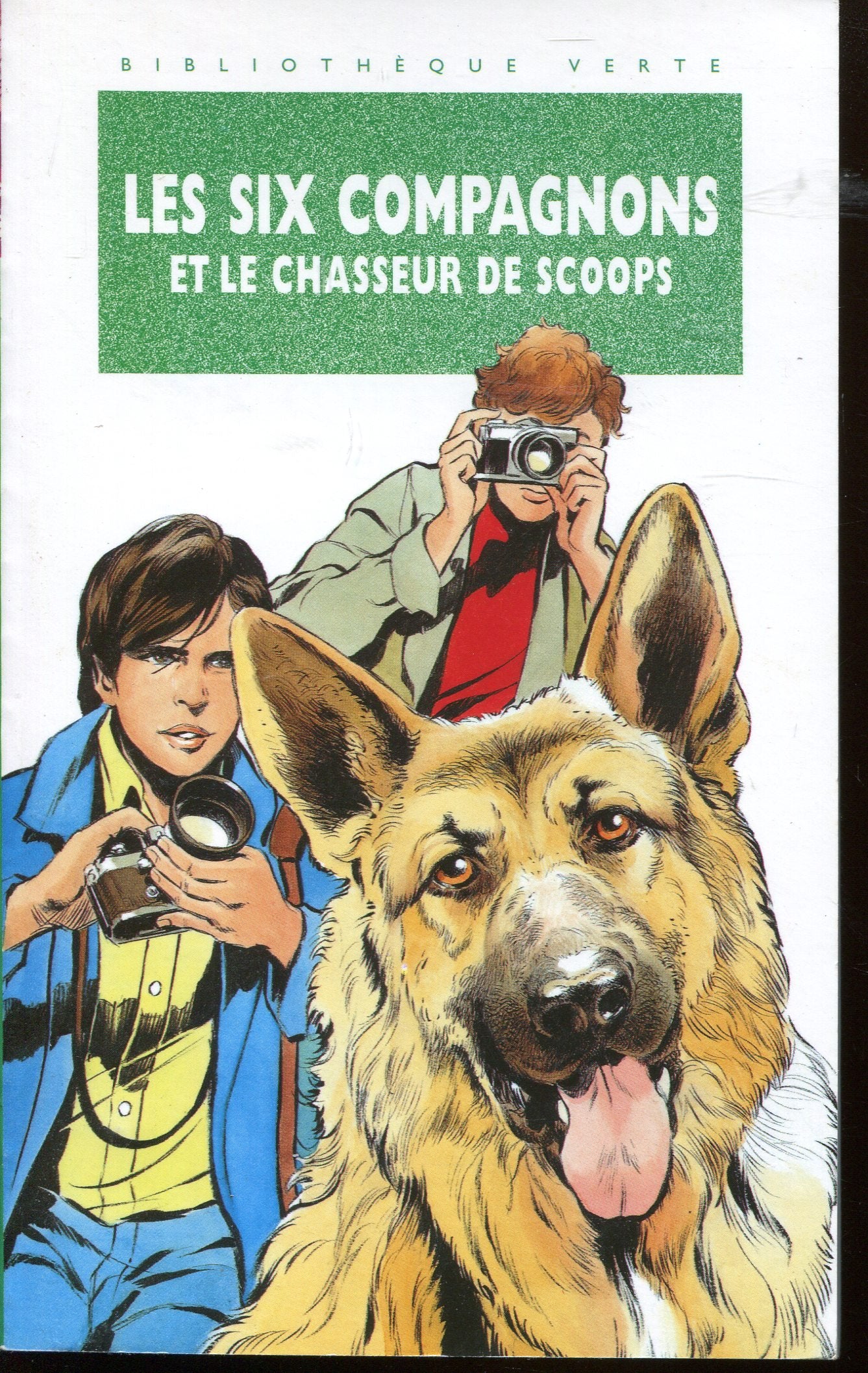 Les six compagnons et le chasseur de scoops: Une nouvelle aventure des personnages créés par Jacques Bonzon Books
