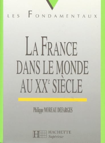 La France dans le monde au XXe siècle Books