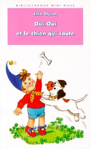 Oui-Oui et le chien qui saute Books