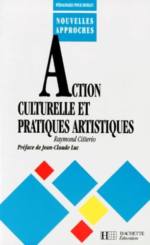 Action culturelle et pratiques artistiques book