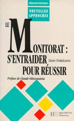 Le monitorat: S'entraider pour réussir Books