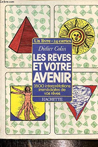 Les Reves Et Votre Avenir. 3500 Interpretations Immediates De Vos Reves Books