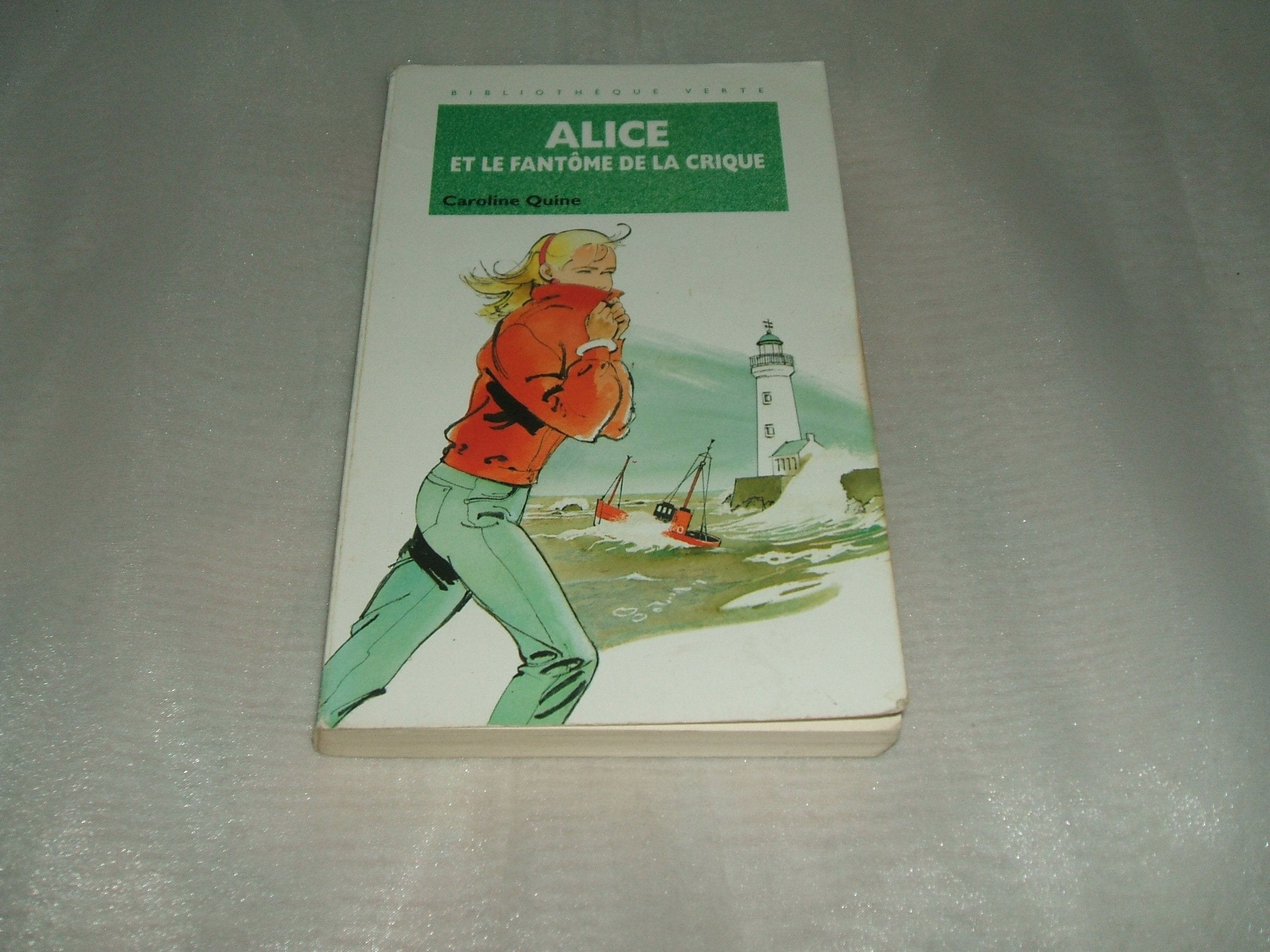 Alice Et Le Fantome De La Crique Books