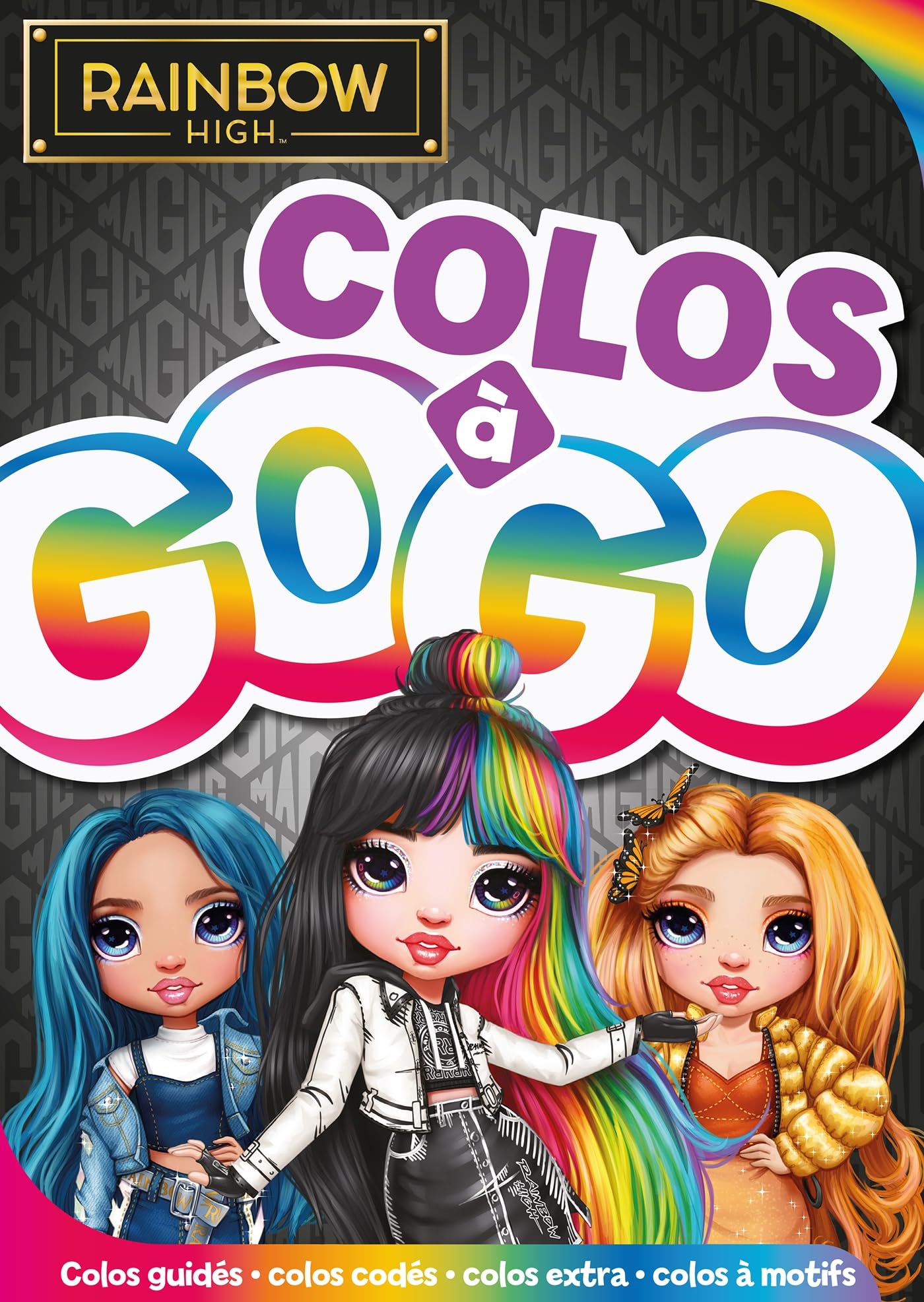 Rainbow High - Colos à gogo: Colos à gogo Tiptoi & Games