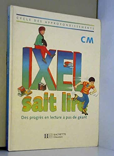 Ixel sait lire, CM book