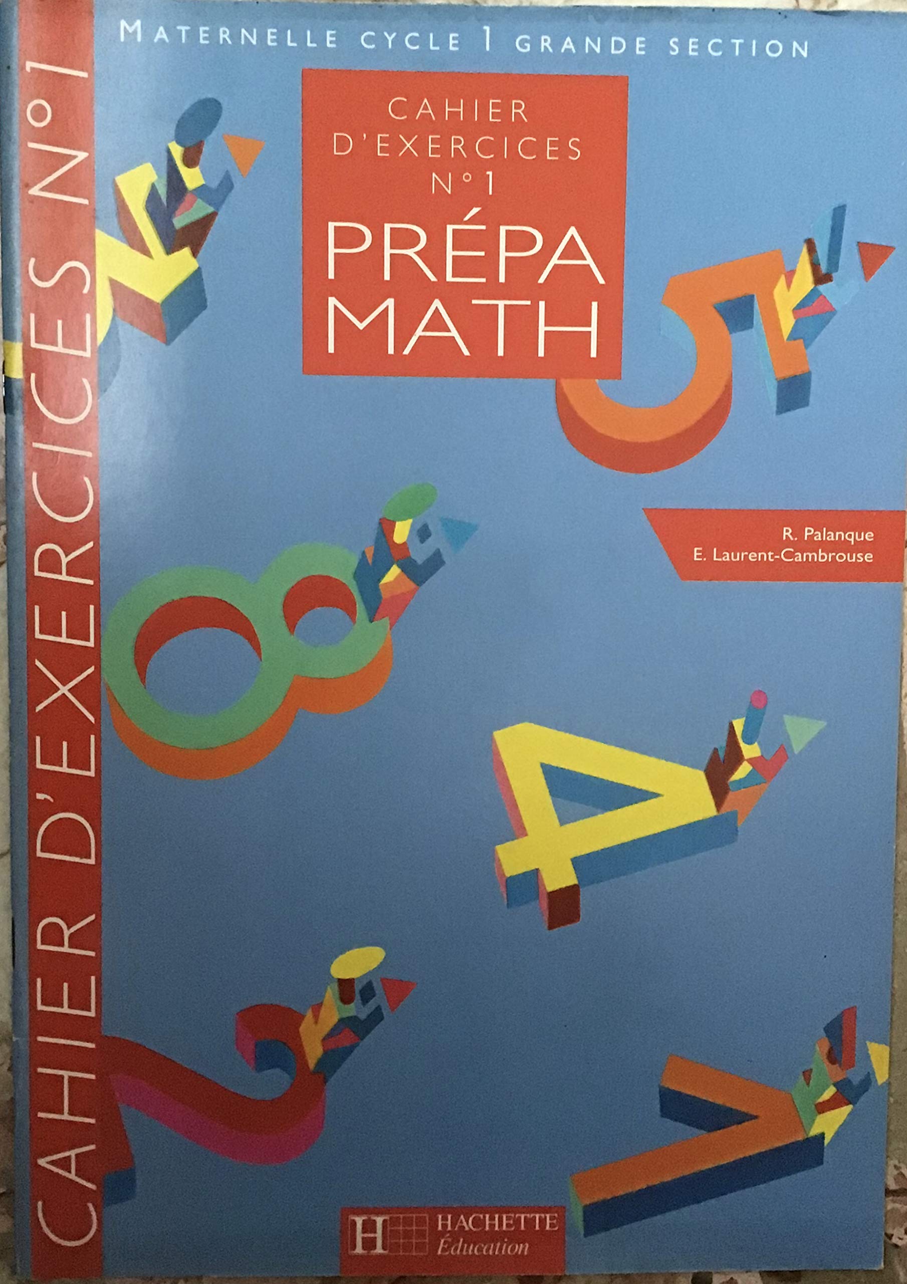 Prépa-math, maternelle gs, cycle 1, numéro 1. Cahier d'exercices book