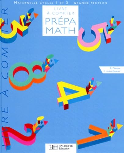 Prépa-math, maternelle cycles 1 et 2, grande section : livre à compter Books