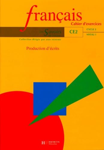 Savoirs de l'école Français Production d'écrits CE2 - Cahier d'activités - Ed.1998 Professional & Reference Books