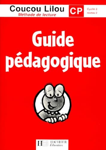 Coucou Lilou CP - Guide pédagogique - Ed.1999 Professional & Reference Books