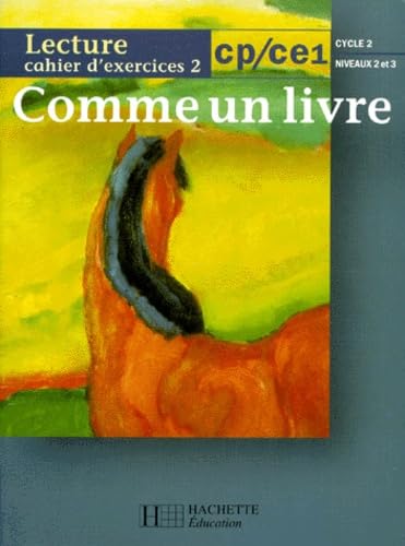 Comme un livre. CP-CE1, cycle de niveau 2 et 3, cahiers d'exercice: Cahier d'exercices 2 Professional & Reference Books