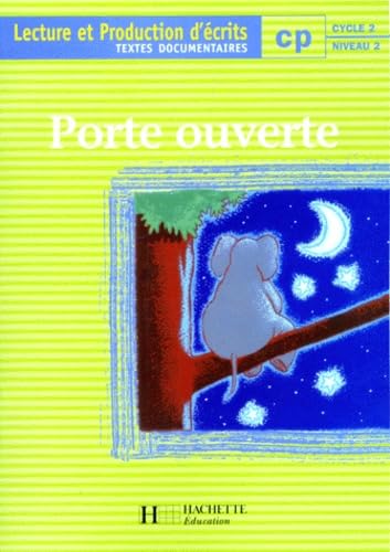 Porte ouverte : lecture et écriture, CP. Autres textes book
