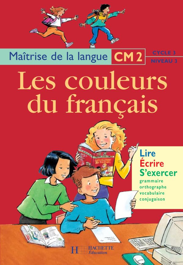 Les couleurs du français, CM2, cycle 3, niveau 3 book