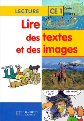 Lire des textes et des images, CE1. Elève book
