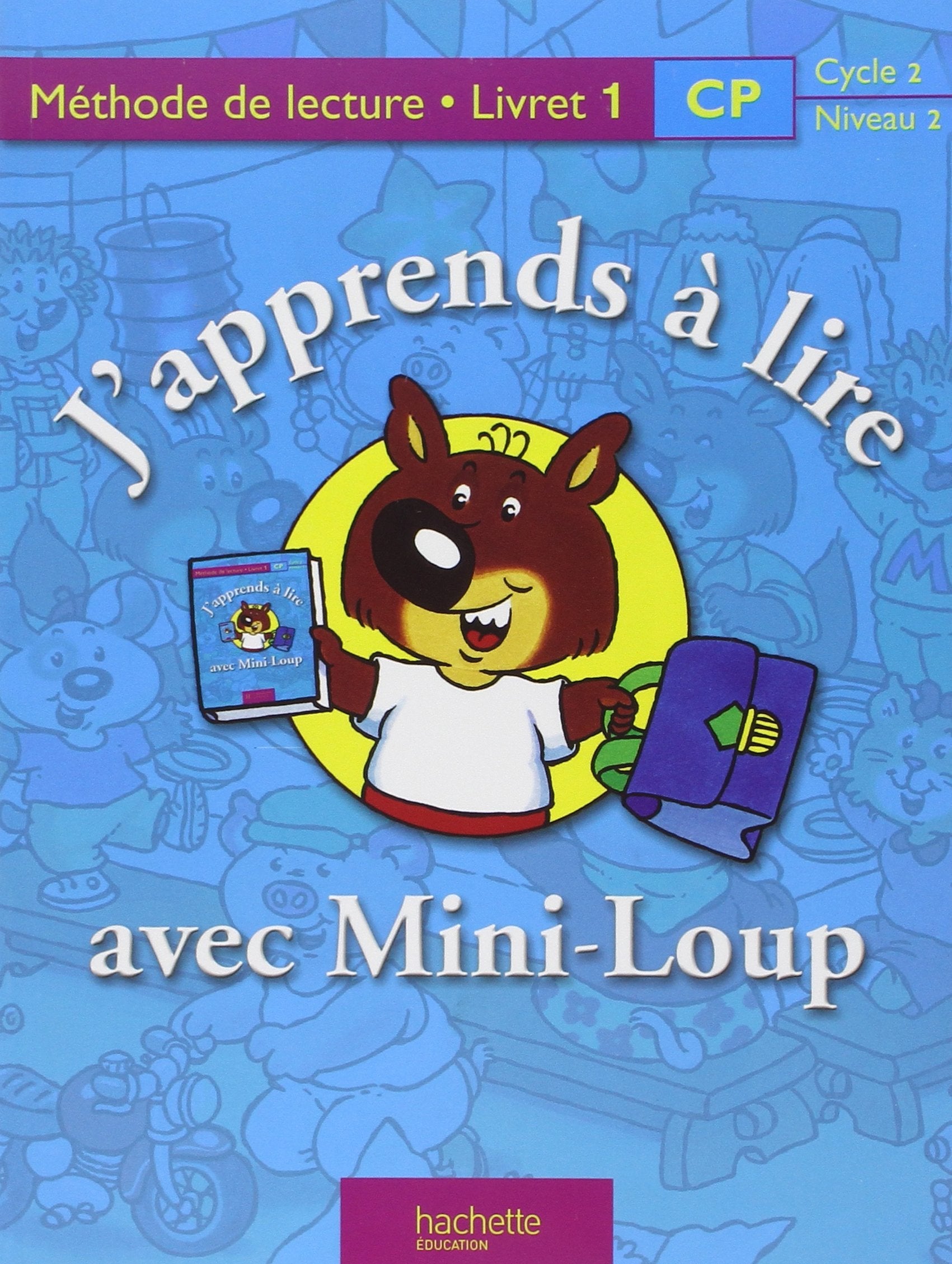 J'apprends à lire avec Mini-Loup, CP : Méthode de lecture, livret 1 Professional & Reference Books