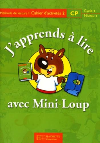J'apprends a lire avec Mini-Loup. CP. Cahier de lecture. Per le Scuole elementari Professional & Reference Books