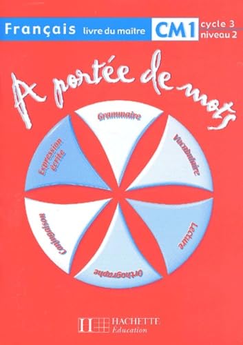 A portée de mots, CM1, cycle 3 niveau 2 (Guide pédagogique) book