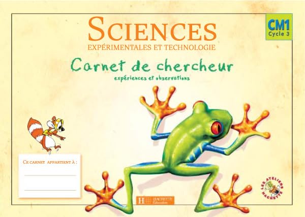 Sciences expérimentales et technologie CM1 Cycle 3 : Carnet de chercheur expériences et observations Professional & Reference Books