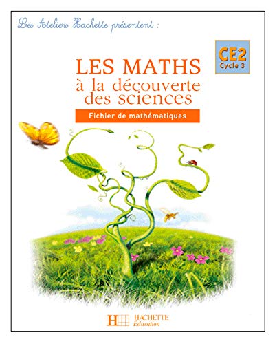Les Maths à la découverte des sciences : Fichier de mathématiques CE2 Professional & Reference Books