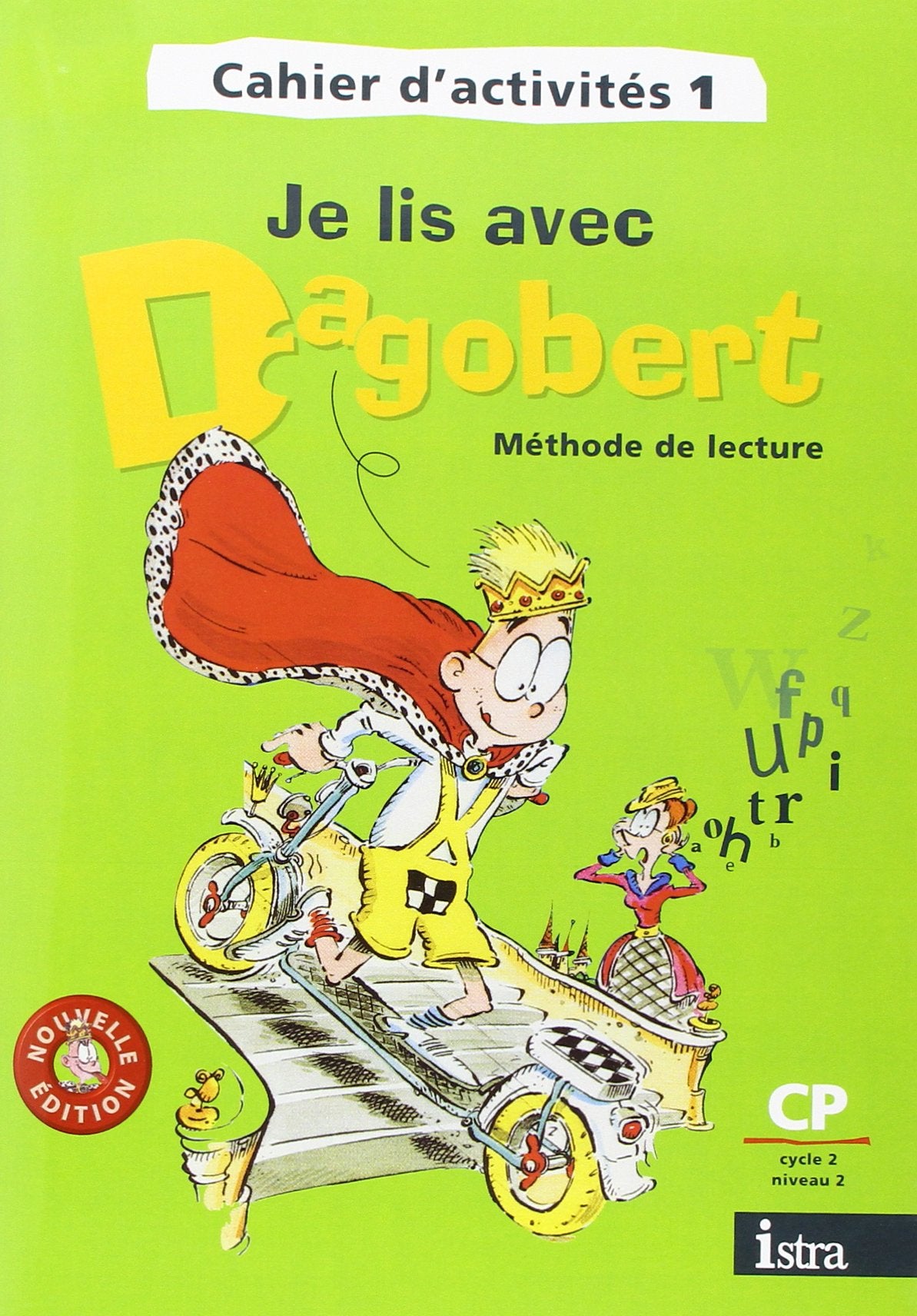 Je lis avec Dagobert Méthode de lecture CP Cycle 2 niveau 2 : Cahier d'activités 1 Professional & Reference Books
