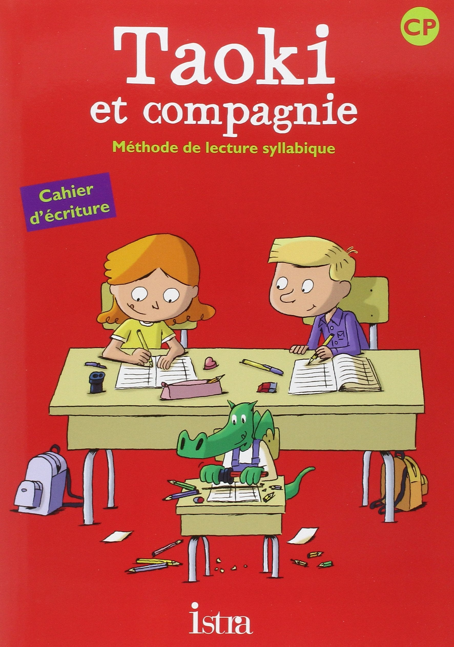 Taoki et compagnie CP Cahier d'ecriture: Cahier d'écriture Education & Training