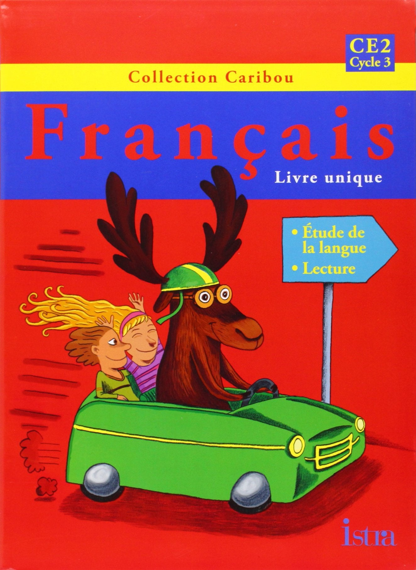 Français. CE2. Cycle 3. Per la Scuola elementare: Livre de l'élève Professional & Reference Books